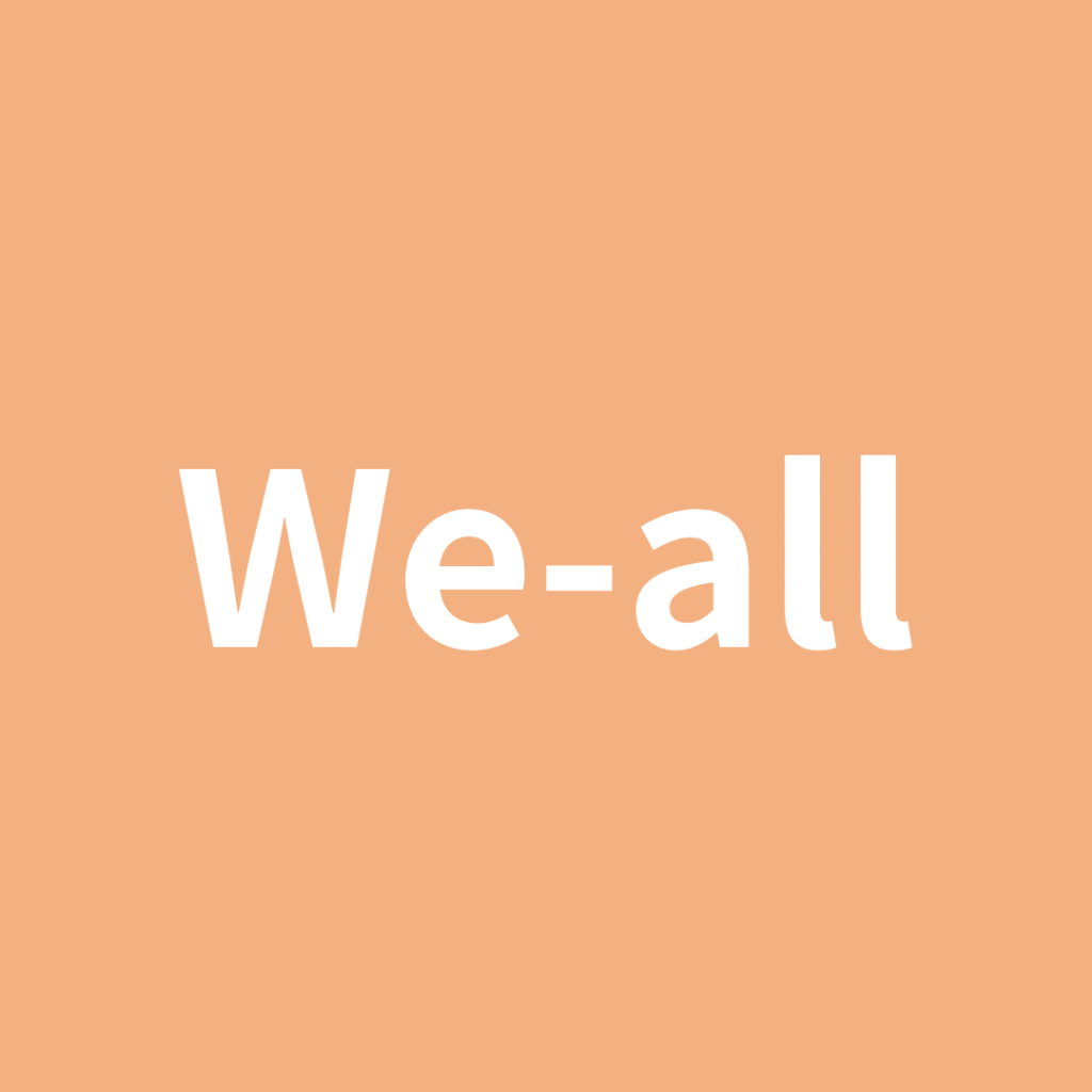 We-all